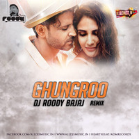 Ghungroo (Remix) - DJ Roody Bajaj by ADM Records
