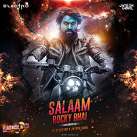 Salam Rocky Bhai (KGF) - DJ Dlectro X Jayesh Gohil Remix by ADM Records
