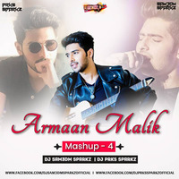 Armaan Malik Mashup 4 - DJ Sam3dm x DJ Prks SparkZ by ADM Records