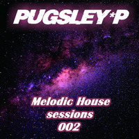 Melodic House by Pugsley*P