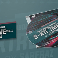 S-Xtreme Vol.1 - SARFRAZ   