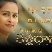 Nalla Nallani Kalladana Dj Song Dj Srinu In the Mix &amp; Kiran K by Dj Srinu In The Mix