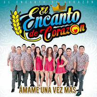 El Encanto De Corazón - Loco Corazón by Radio Antena Dorada