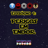 Episódio I - Perigos em Endor by RPGPlug
