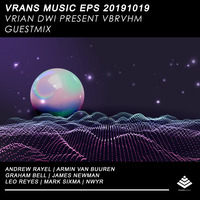 Vrans Music Eps 20191019 - Vrian Dwi Present VBRVHM (Guestmix) by Vrans Music