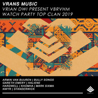 Vrans Music - Vrian Dwi Present VBRVHM (Watch Party Top Clan 2019) by Vrans Music