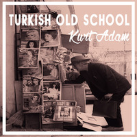 Turkish Old School Mix 70´s - 80´s - by Kurt Adam by S Hanim