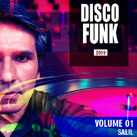 Disco Funk 2019 Volume 01 - Salil by Salil M