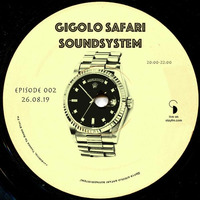 gigolo safari soundsystem 02 - dj countach - 26.08.19 by stayfm