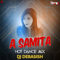 A SAMITA [HARD DHOLKI BASS REMAKE] DJ DEBASISH by DJ DEBASISH
