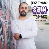 DJ TYMO AXE ICE CHILL KÚLER 2nd Day live @ SZIN, Szeged 2019.08.31. by DJ TYMO