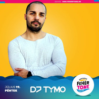 DJ TYMO Fehértone Fesztivál live @ Kunfehértó 2019.07.19. by DJ TYMO