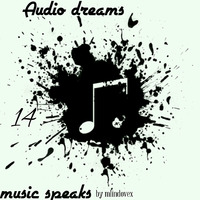AUDIO DREAMS (MIXED BY LINDOKUHLE VEXX) by Music on the table.