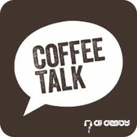 COFFE TALK - A CHILLED OUT MIX by Funkdooby