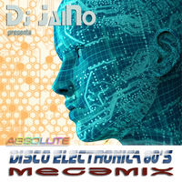 Dj JaiNo - Disco Electronica 80's Megamix vol.1 by Dj JaiNo