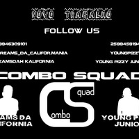 Combo Squad [Dreams &amp; Pizzy] - Squad Life by Young Pizzy Junior