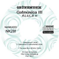 がとむじかIII [Gatmúsica III] by Grünemusik