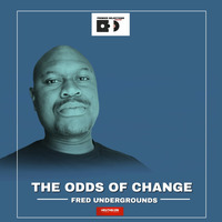 The Odds Of Change Vol.2 Mixed By Fred Undergrounds by Fred_Undergrounds