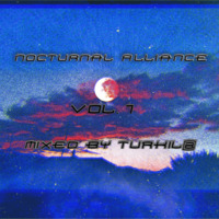 Nocturnal Alliance Podcast by tURkiL@ by TurkilaSA