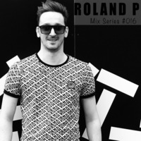 Roland P Mix Series #016 by Roland P