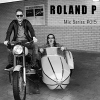 Roland P Mix Series #15 by Roland P