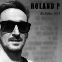 Roland P Mix Series #014 by Roland P