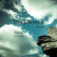 NuD3P _ "Memories" by DeepSkyline Records