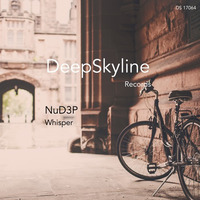 NuD3P _   Whisper by DeepSkyline Records