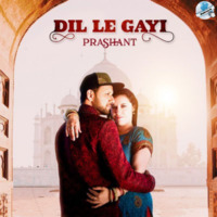 Dil Le Gayi (Original) - DJ Prashant, Jireh ft. Brittany Newton by WR Records