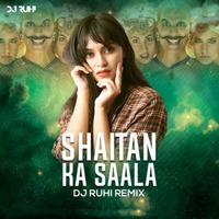 Shaitan-Ka-Saala-(Bala-Song)---DJ-Ruhi-Remix(WebRemix.In) by WR Records