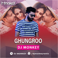 GHUNGROO DJ MONKEY REMIX by dj monkey