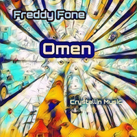 Freddy Fone - Omen by Freddy Fone