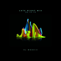 Late Night Mix - DJ MOODiX by DJMOODiX
