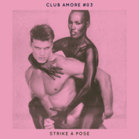 Club Amore #03 | Strike a Pose by Club Amore