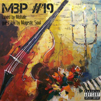 MBP #19 guest mix by Magestic Soul by Mad Buddies Podcast
