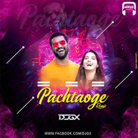 Pachtaoge (Remix) - Dj GX by Welcome 2 DJs
