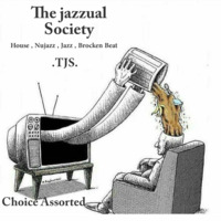 The Jazzual Society _TJS_ Choice Assorted by Andile Mashemu