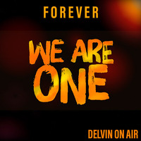 [ FOREVER ] WE ARE ONE - DELVIN ON AIR★ by Bravis