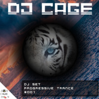 Dj Cage Set Progressive Trance #001 by Dj Cage