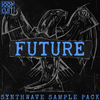 FUTURE // Synthwave Sample Pack by Loop Cult