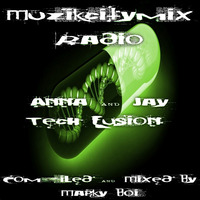 Marky Boi - Muzikcitymix Radio - Anna &amp; Jay - Tech Fusion by Marky Boi (Official)