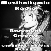 Marky Boi - Muzikcitymix Radio - Basement Grooves by Marky Boi (Official)
