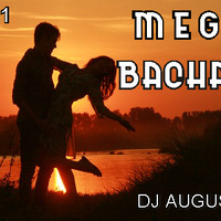 MEGA  MIX BACHATA CON DJ AUGUSTO by DJ AUGUST