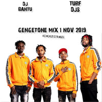 Dj Bantu GENGETONE MIX 1 Nov 2019 by Dj Bantu