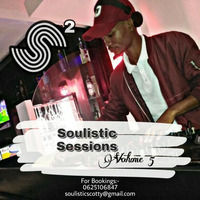 Soulistic Sessions Vol.5 by Soulistic Scotty