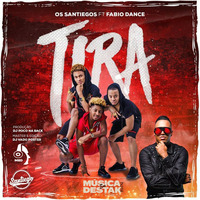 Os Santiegos feat. Fábio Dance - Tira (Edmundo-Muzik) by Edmundo-Muzik