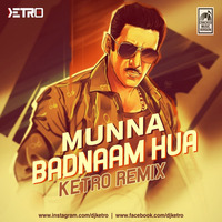Munna Badnaam Hua: Remix (DJ Ketro) by Cracked Music Version