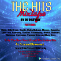 DJ DATWAY THE HITS MIXTAPE by DJ DATWAY