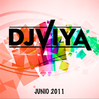 DJ VIYA - Junio 2011 by DJ VIYA