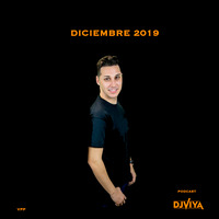 DJ VIYA - Diciembre 2019 by DJ VIYA
